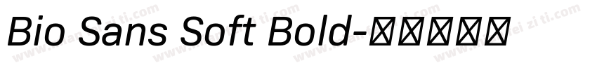 Bio Sans Soft Bold字体转换